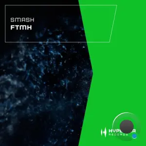 DJ Smash - FTMH (2026)