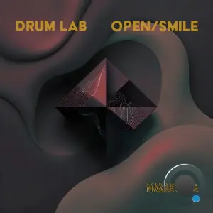 Drum Lab - Open / Smile (2026)