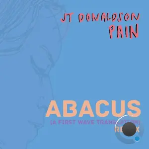 JT Donaldson - Pain (Abacus A First Wave Translation) (2026)