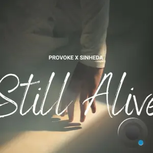 Provoke & Sinheda - Still Alive (2026)