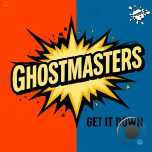 GhostMasters - Get It Down (2026)