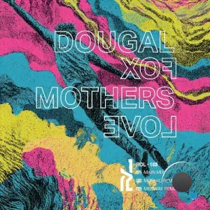 Dougal Fox - Mother's Love (2026)