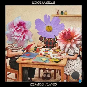 Bioterranean - Strange Places (2026)