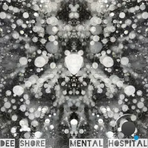 Dee Shore - Mental Hospital (2026)