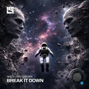 Dropa & Sheik (AR) - Break It Down (2026)