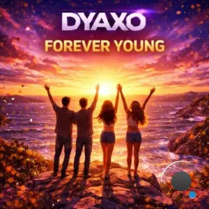 Dyaxo - Forever young (2026)