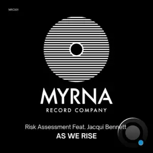 Risk Assessment x Jacqui Bennett - As We Rise (2026)