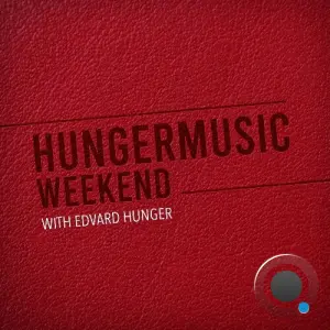 Edvard Hunger - Hungermusic Weekend 043 (2026-05-02)