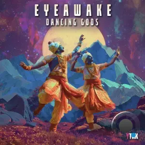 Eyeawake - Dancing Gods (2026)
