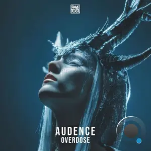 Audence - Overdose (2026)