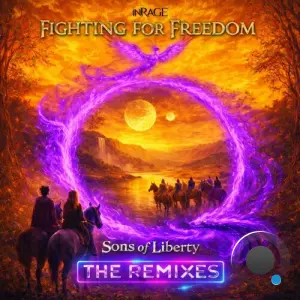 Fighting For Freedom - Sons of Liberty (Music Inspired by the book 'Madness Door') (The Remixes) (2026)