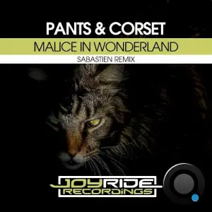 Pants & Corset - Malice In Wonderland (Sabastien Remix) (2026)