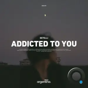 Betelli - Addicted to You (2026)