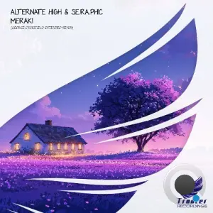Alternate High & Se.Ra.Phic - Meraki (George Crossfield Extended Remix) (2026)
