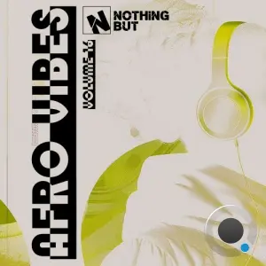 Nothing But... Afro Vibes, Vol. 16 (2026)