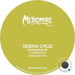Sebra Cruz - Bobbing Heads (2026)