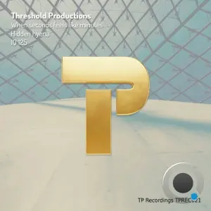 Threshold Productions - When Seconds Feels Like Minutes (2026)
