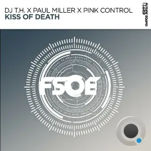 Paul Miller & DJ T.H. & Pink Control - Kiss Of Death (2026)