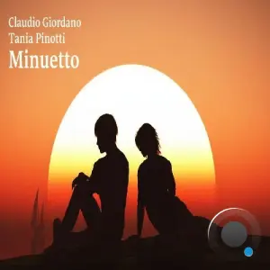 Claudio Giordano & Tania Pinotti - Minuetto (2026)