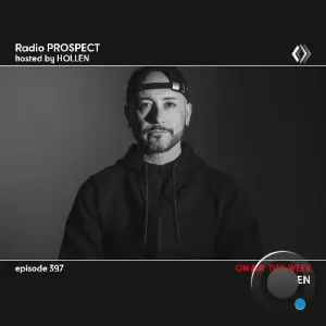 Hollen - Radio Prospect 397 (2026-05-04)