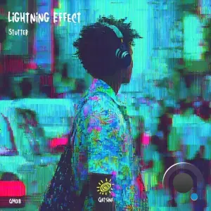 Lightning Effect - Stutter (2026)