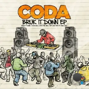Coda - Bruk It Down E.P (2026)