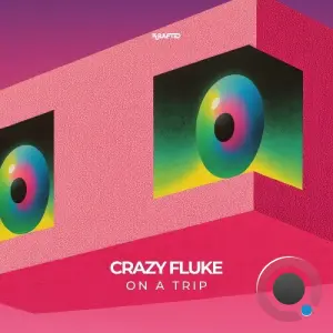 Crazy Fluke - Going on a Trip (2026)