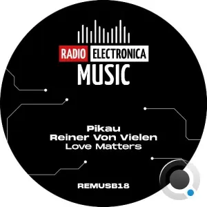 Pikau x Reiner Von Vielen - Love Matters (2026)