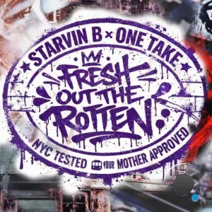 Starvin B - Fresh Out The Rotten (2026)