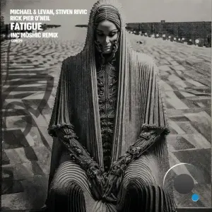 Rick Pier O'neil & Stiven Rivic & Michael & Levan - Fatigue (2026)
