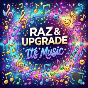 Raz & Upgrade - Its Music (Radio Edit) (2026)