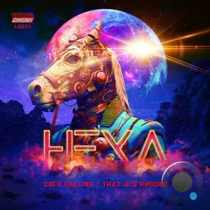 Hexa - Cold Calling/That Old Rhodeo (2026)