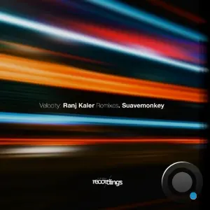 Suavemonkey - Velocity (Ranj Kaler Remixes) (2026)