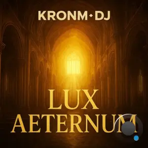 KronmDJ - Lux Aeternum (2026)