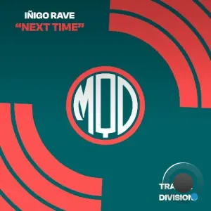 Inigo Rave - Next Time (2026)