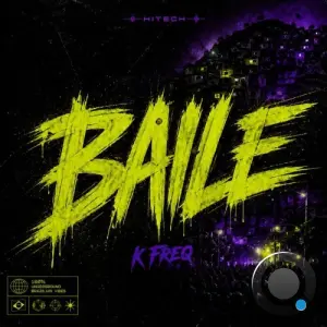 K Freq - Baile (2026)