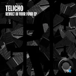 Telicho - Revolt In Four Four (2026)