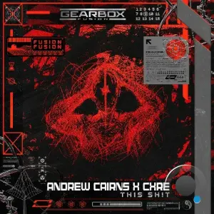 Andrew Cairns & CXRE - THIS SH!T (2026)