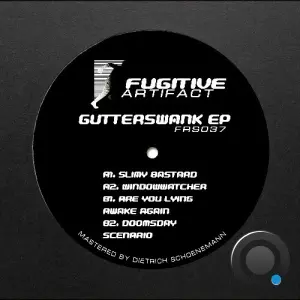 Fugitive Artifact - Gutterswank (2026)