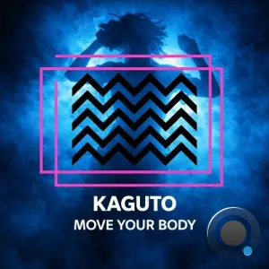 Kaguto - Move Your Body (2026)