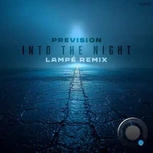 Prevision - Into The Night (Lampé Remix) (2026)
