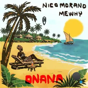 Nico Morano & Mewhy - Onana (2026)