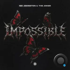Nic Johnston & The Joker - Impossible (2026)