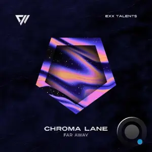 Chroma Lane - Far Away (2026)