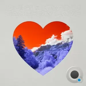 Dugi x KYANU - Taste My Love (2026)