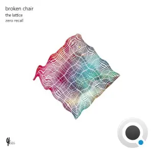 Broken Chair - The Lattice (2026)