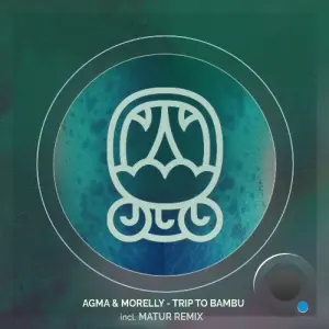 Morelly, Agma - Trip to Bambu (2026)