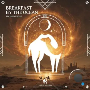 Eduard Prost - Breakfast by the Ocean (2026)