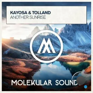 Kayosa & Tolland - Another Sunrise (2026)