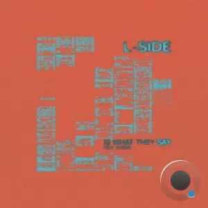 L-Side x Subsid - Is What They Say (2026)